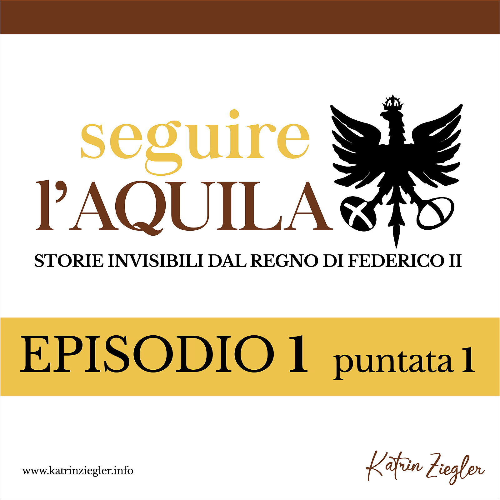 "Dalle nozze di Violante di Hohenstaufen alla prigionia di Corradello di Caserta – Castel del Monte e gli ultimi Svevi"